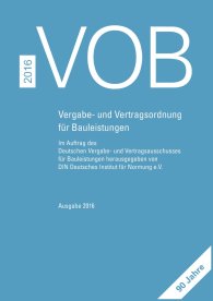 Náhled  VOB 2016 Gesamtausgabe; Vergabe- und Vertragsordnung für Bauleistungen Teil A (DIN 1960), Teil B (DIN 1961), Teil C (ATV) 5.10.2016