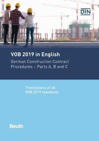 Publikace  VOB 2019 in English; German Construction Contract Procedures: Parts A, B and C Translations of all VOB 2019 standards 20.3.2020 náhled