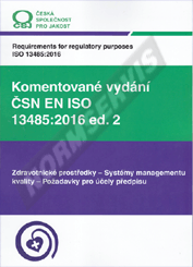 Náhled  Komentované vydání ČSN EN ISO 13485: 2016-ed.2. Zdravotnické prostředky - Systémy managementu kvality - Požadavky pro účely předpisu - 1. vydání 1.1.2021