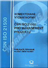 Náhled  Komentované vydání normy ČSN ISO 21500 pro management projektu - 1. vydání 1.11.2013
