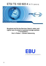 ETSI TS 102822-4-V1.7.1 14.12.2012