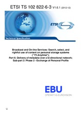 ETSI TS 102822-6-3-V1.6.1 14.12.2012