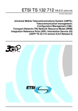 ETSI TS 132712-V6.0.0 31.1.2005