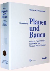 Náhled  Loseblattwerk;  Sammlung Planen und Bauen; Gesetze, Verordnungen, Richtlinien und Normen für Architekten 1.3.2024