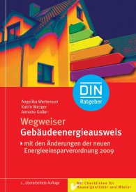 Publikace  DIN-Ratgeber; Wegweiser Gebäudeenergieausweis; Mit Checklisten für Hauseigentümer und Mieter 7.10.2009 náhled
