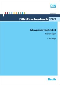 Publikace  DIN-Taschenbuch 13/3; Abwassertechnik 3; Kläranlagen 19.10.2009 náhled