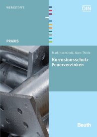 Publikace  Beuth Praxis; Korrosionsschutz - Feuerverzinken 10.8.2011 náhled