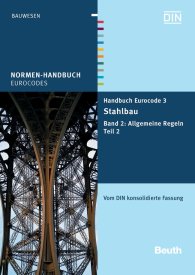 Náhled  Normen-Handbuch; Handbuch Eurocode 3 - Stahlbau Band 2; Allgemeine Regeln Teil 2 Vom DIN konsolidierte Fassung 18.4.2012