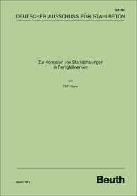 Publikace  DAfStb-Heft 580; Zur Korrosion von Stahlschalungen in Fertigteilwerken 11.3.2011 náhled