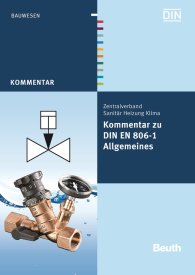 Náhled  DIN Media Kommentar; Kommentar zu DIN EN 806-1; Allgemeines 19.4.2011