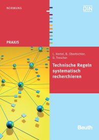 Publikace  Beuth Praxis; Technische Regeln systematisch recherchieren 18.12.2012 náhled