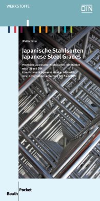 Beuth Pocket; Japanische Stahlsorten; Vergleich japanischer Stahlsorten mit Stählen nach EN und DIN Deutsch / Englisch 30.1.2012