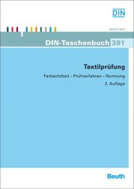 Náhled  DIN-Taschenbuch 381; Textilprüfung; Farbechtheit - Prüfverfahren - Normung 1.9.2011