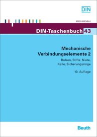Publikace  DIN-Taschenbuch 43; Mechanische Verbindungselemente 2; Bolzen, Stifte, Niete, Keile, Sicherungsringe 25.6.2012 náhled