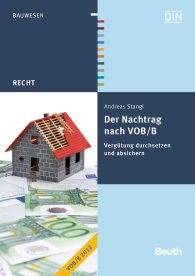 Náhled  Beuth Recht; Der Nachtrag nach VOB/B; Vergütung durchsetzen und absichern 30.11.2012
