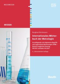 Publikace  Beuth Wissen; Internationales Wörterbuch der Metrologie; Grundlegende und allgemeine Begriffe und zugeordnete Benennungen (VIM) Deutsch-englische Fassung ISO/IEC-Leitfaden 99:2007 7.8.2012 náhled