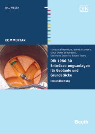 Náhled  DIN Media Kommentar; DIN 1986-30 Entwässerungsanlagen für Gebäude und Grundstücke; Instandhaltung 30.7.2012