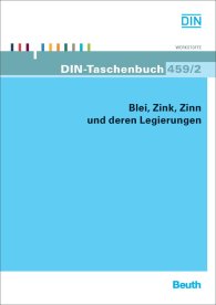 Publikace  DIN-Taschenbuch 459/2; Blei, Zink, Zinn und deren Legierungen 19.6.2012 náhled