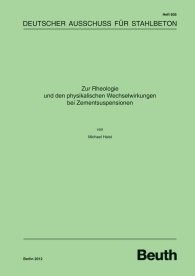Publikace  DAfStb-Heft 605; Zur Rheologie und den physikalischen Wechselwirkungen bei Zementsuspensionen 28.11.2012 náhled