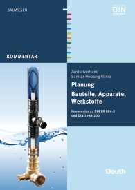 Publikace  DIN Media Kommentar; Planung - Bauteile, Apparate, Werkstoffe; Kommentar zu DIN EN 806-2 und DIN 1988-200 30.7.2012 náhled