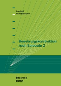 Publikace  Bauwerk; Bewehrungskonstruktion nach Eurocode 2 14.3.2014 náhled