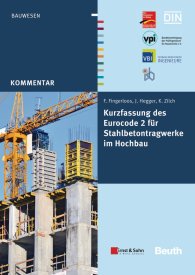 Náhled  DIN Media Kommentar; Kurzfassung des Eurocode 2 für Stahlbetontragwerke im Hochbau 28.11.2012