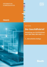 Publikace  Beuth Praxis; Der Geschäftsbrief; Gestaltung von Schriftstücken nach DIN 5008, DIN 5009 u. a 1.11.2012 náhled