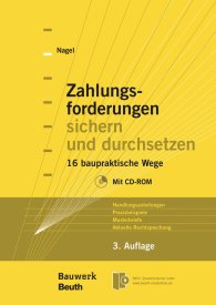 Publikace  Bauwerk; Zahlungsforderungen sichern und durchsetzen; 16 baupraktische Wege Handlungsanleitungen, Praxisbeispiele, Musterbriefe, Aktuelle Rechtsprechung Mit CD-ROM 8.10.2013 náhled