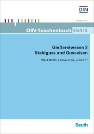 Publikace  DIN-Taschenbuch 454/3; Gießereiwesen 3. Stahlguss und Gusseisen; Werkstoffe, Schweißen, Zubehör 4.7.2014 náhled