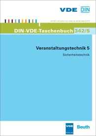Publikace  DIN-VDE-Taschenbuch 342/5; Veranstaltungstechnik 5; Sicherheitstechnik 13.6.2013 náhled