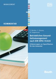 Publikace  DIN Media Kommentar; Betriebliches Gesundheitsmanagement nach DIN SPEC 91020; Erläuterungen zur Spezifikation für den Anwender 31.3.2014 náhled