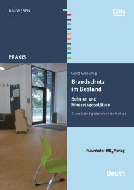 Náhled  DIN Media Praxis; Brandschutz im Bestand; Schulen und Kindertagesstätten 4.10.2013