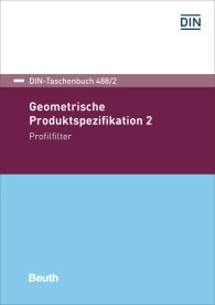 Publikace  DIN-Taschenbuch 488/2; Geometrische Produktspezifikation 2; Profilfilter 25.9.2017 náhled