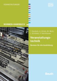 Publikace  Normen-Handbuch; Veranstaltungstechnik; Normen für die Ausbildung 8.10.2013 náhled