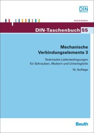 Publikace  DIN-Taschenbuch 55; Mechanische Verbindungselemente 3; Technische Lieferbedingungen für Schrauben, Muttern und Unterlegteile 16.7.2013 náhled
