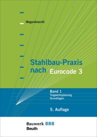 Publikace  Bauwerk; Stahlbau-Praxis nach Eurocode 3; Band 1: Tragwerksplanung, Grundlagen Bauwerk-Basis-Bibliothek 29.4.2014 náhled