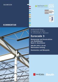 Publikace  DIN Media Kommentar; Eurocode 3 Bemessung und Konstruktion von Stahlbauten; Band 2: Anschlüsse DIN EN 1993-1-8 mit Nationalem Anhang Kommentar und Beispiele 1.10.2015 náhled