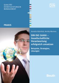 Náhled  DIN Media Praxis; DIN ISO 26000 - Gesellschaftliche Verantwortung erfolgreich umsetzen; Beispiele, Strategien, Lösungen 24.6.2014