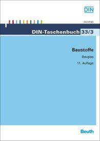 Náhled  DIN-Taschenbuch 33/3; Baustoffe 3; Bauglas 30.4.2014