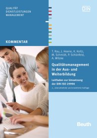 Publikace  Beuth Kommentar; Qualitätsmanagement in der Aus- und Weiterbildung; Leitfaden zur Umsetzung der DIN ISO 29990 9.4.2014 náhled