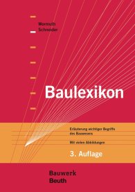 Publikace  Bauwerk; Baulexikon; Erläuterung wichtiger Begriffe des Bauwesens Mit vielen Abbildungen 5.4.2016 náhled