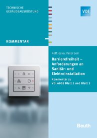 Publikace  VDI Kommentar; Barrierefreiheit - Anforderungen an Sanitär- und Elektroinstallation; Kommentar zu VDI 6008 Blatt 2 und Blatt 3 3.12.2015 náhled