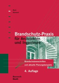 Náhled  Bauwerk; Brandschutz-Praxis für Architekten und Ingenieure; Brandschutzvorschriften und aktuelle Planungsbeispiele 20.9.2016