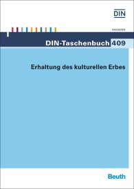 Publikace  DIN-Taschenbuch 409; Erhaltung des kulturellen Erbes 23.9.2014 náhled
