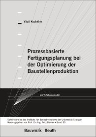 Publikace  Bauwerk; Prozessbasierte Fertigungsplanung bei der Optimierung der Baustellenproduktion; Ein Verfahrensmodell Schriftenreihe des Institutes für Baubetriebslehre der Universität Stuttgart - Band 55 6.10.2014 náhled