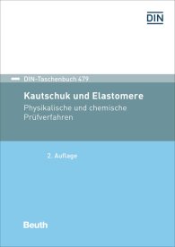 Náhled  DIN-Taschenbuch 479; Kautschuk und Elastomere; Physikalische und chemische Prüfverfahren 31.1.2017