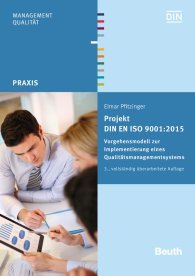 Publikace  DIN Media Praxis; Projekt DIN EN ISO 9001:2015; Vorgehensmodell zur Implementierung eines Qualitätsmanagementsystems 26.11.2015 náhled