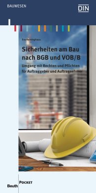 Publikace  Beuth Pocket; Sicherheiten am Bau nach BGB und VOB/B; Umgang mit Rechten und Pflichten für Auftraggeber und Auftragnehmer 4.3.2015 náhled