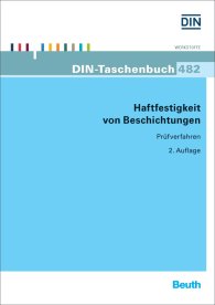 Publikace  DIN-Taschenbuch 482; Haftfestigkeit von Beschichtungen; Prüfverfahren 31.3.2015 náhled