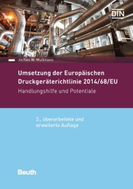 Publikace  DIN Media Praxis; Umsetzung der Druckgeräterichtlinie 2014/68/EU; Handlungshilfe und Potentiale 15.11.2016 náhled